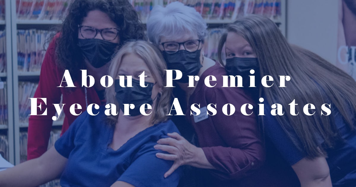 About Us Premier Eyecare Associates